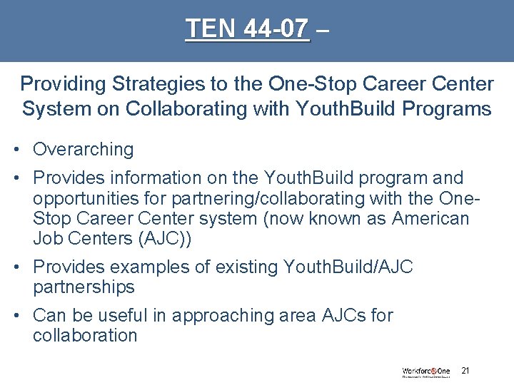 TEN 44 -07 – Providing Strategies to the One-Stop Career Center System on Collaborating