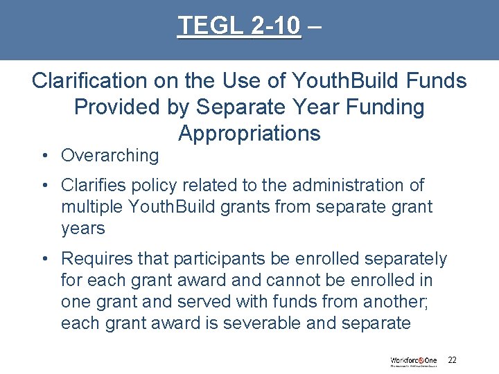 TEGL 2 -10 – Clarification on the Use of Youth. Build Funds Provided by