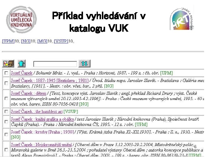Příklad vyhledávání v katalogu VUK 6 