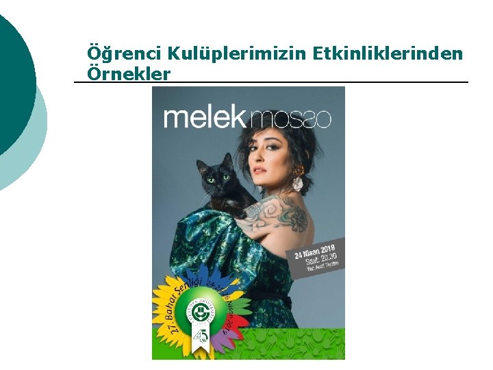 Öğrenci Kulüplerimizin Etkinliklerinden Örnekler 