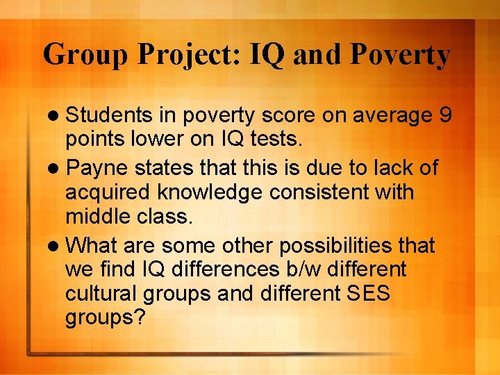 Group Project: IQ and Poverty l Students in poverty score on average 9 points