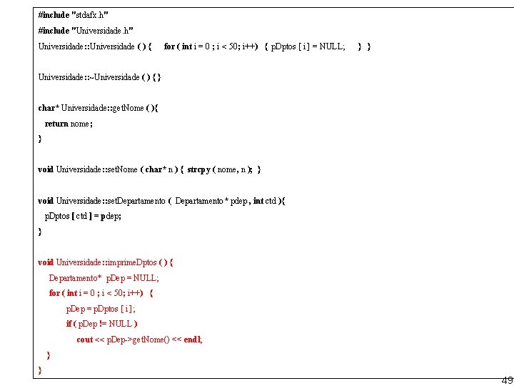 #include "stdafx. h" #include "Universidade. h" Universidade: : Universidade ( ) { for (