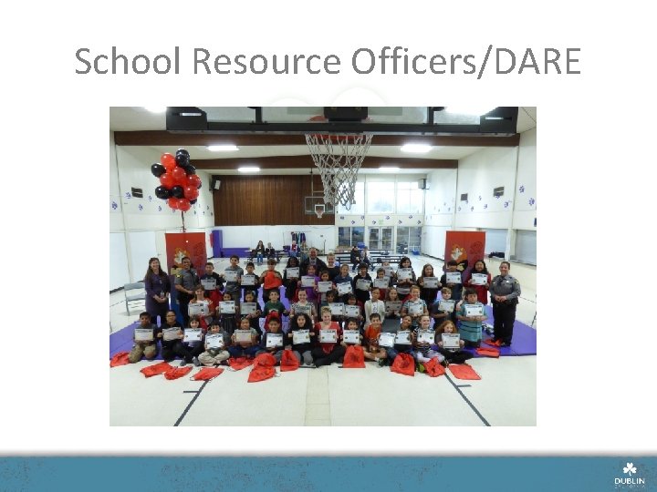 School Resource Officers/DARE 