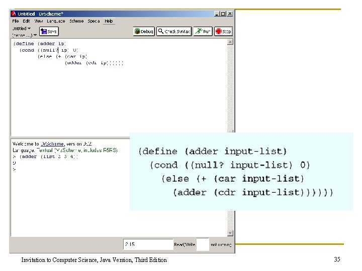 Invitation to Computer Science, Java Version, Third Edition 35 
