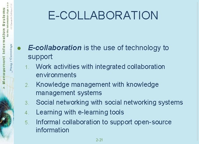E-COLLABORATION l E-collaboration is the use of technology to support 1. 2. 3. 4.