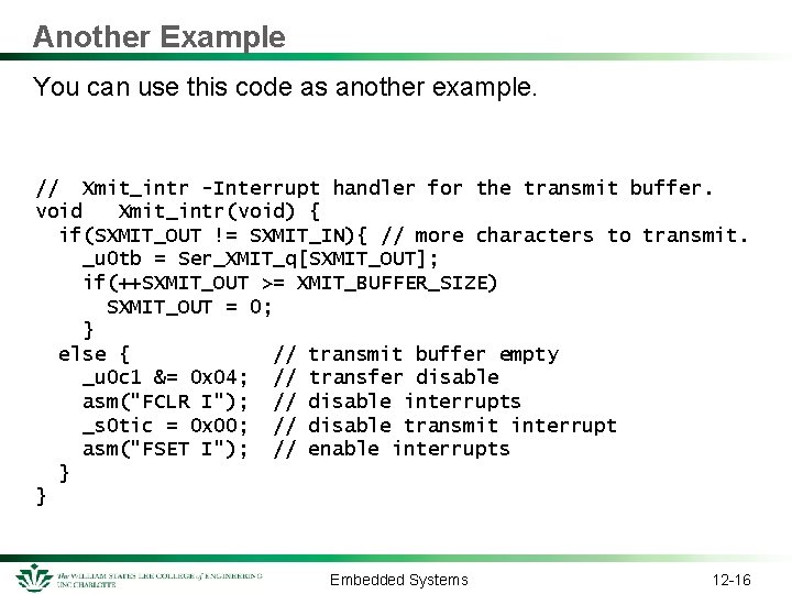 Another Example You can use this code as another example. // Xmit_intr -Interrupt handler