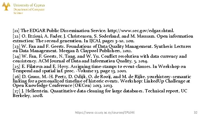 [21] The EDGAR Public Dissemination Service. http: //www. sec. gov/edgar. shtml. [22] O. Etzioni,