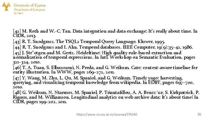 [42] M. Roth and W. -C. Tan. Data integration and data exchange: It’s really