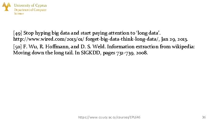 [49] Stop hyping big data and start paying attention to ‘long data’. http: //www.