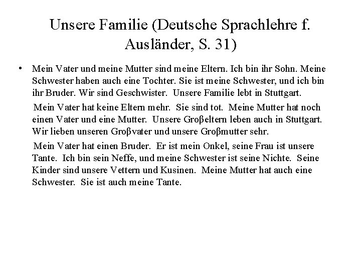 Unsere Familie (Deutsche Sprachlehre f. Auslӓnder, S. 31) • Mein Vater und meine Mutter