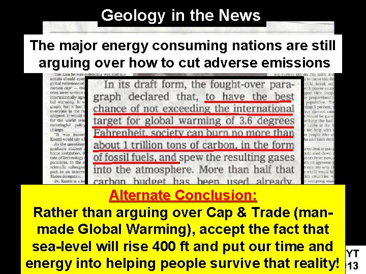 Geology in the News The major energy consuming nations are still arguing over how