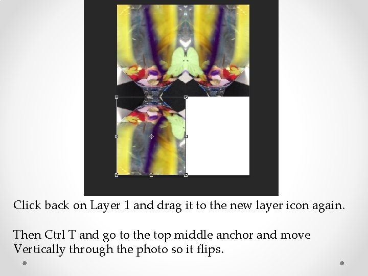 Click back on Layer 1 and drag it to the new layer icon again.