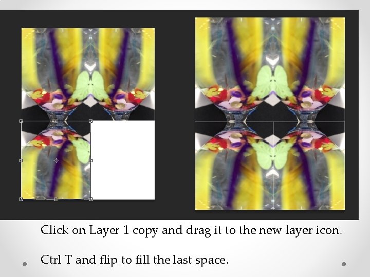 Click on Layer 1 copy and drag it to the new layer icon. Ctrl