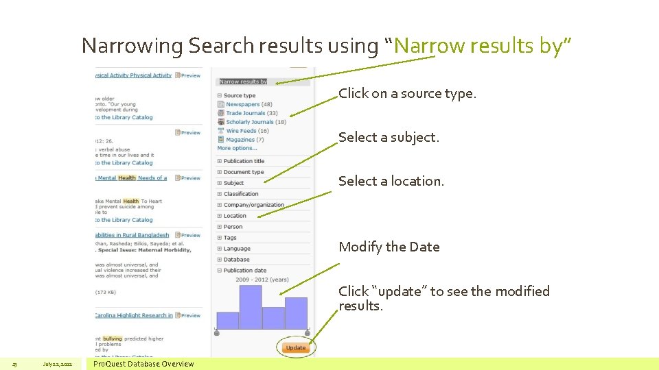 Narrowing Search results using “Narrow results by” Click on a source type. Select a