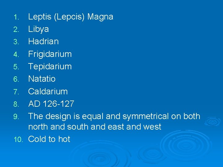 1. 2. 3. 4. 5. 6. 7. 8. 9. 10. Leptis (Lepcis) Magna Libya