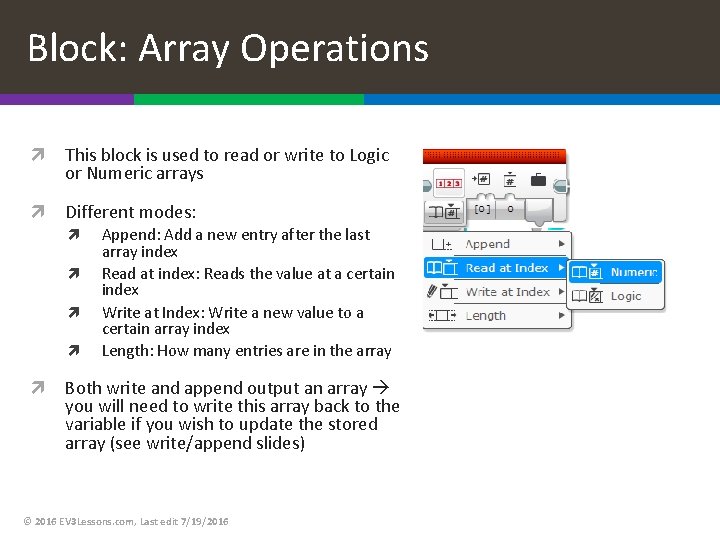 Block: Array Operations This block is used to read or write to Logic or