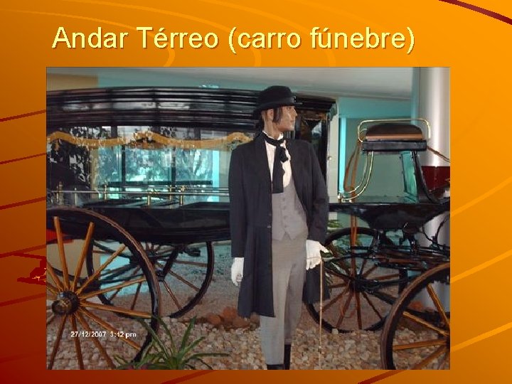 Andar Térreo (carro fúnebre) 