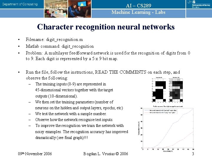 AI – CS 289 Machine Learning - Labs Character recognition neural networks • •
