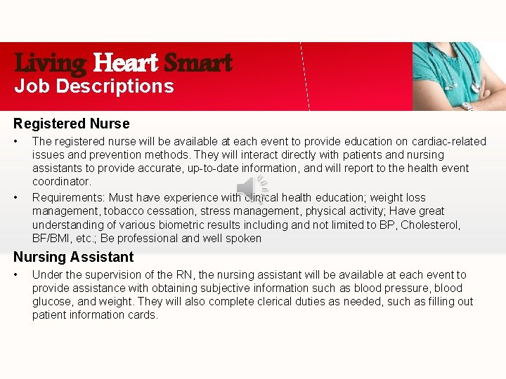 Living Heart Smart Job Descriptions Registered Nurse • • The registered nurse will be