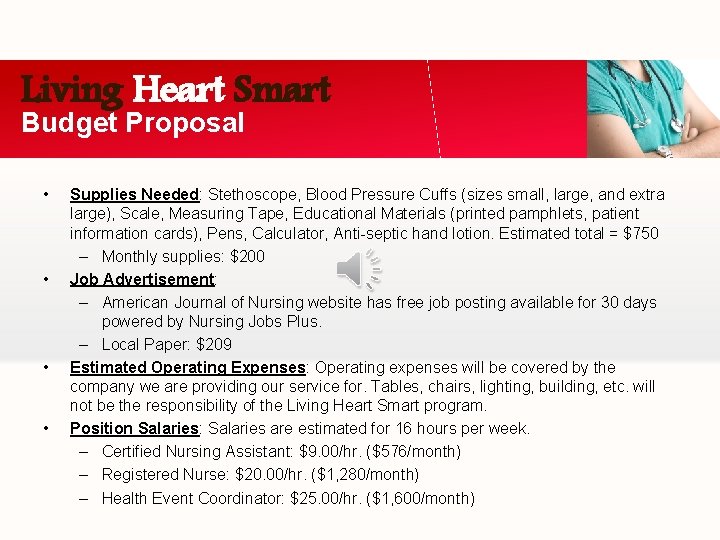 Living Heart Smart Budget Proposal • • Supplies Needed: Stethoscope, Blood Pressure Cuffs (sizes