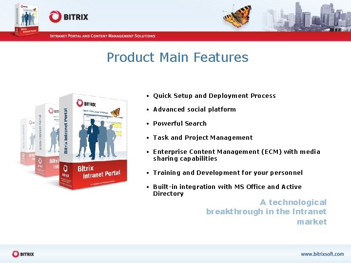 Product Main Features • Quick Setup and Deployment Process • Advanced social platform •
