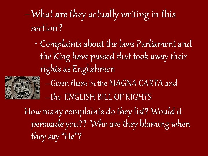 –What are they actually writing in this section? • Complaints about the laws Parliament