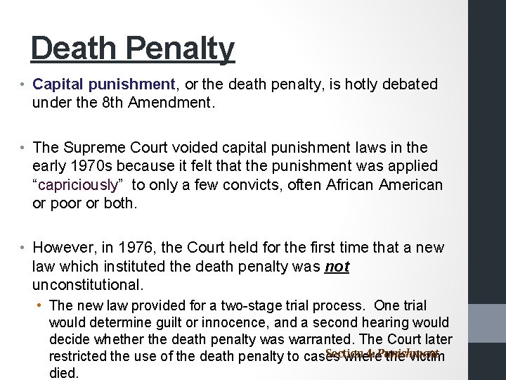 Death Penalty • Capital punishment, or the death penalty, is hotly debated under the