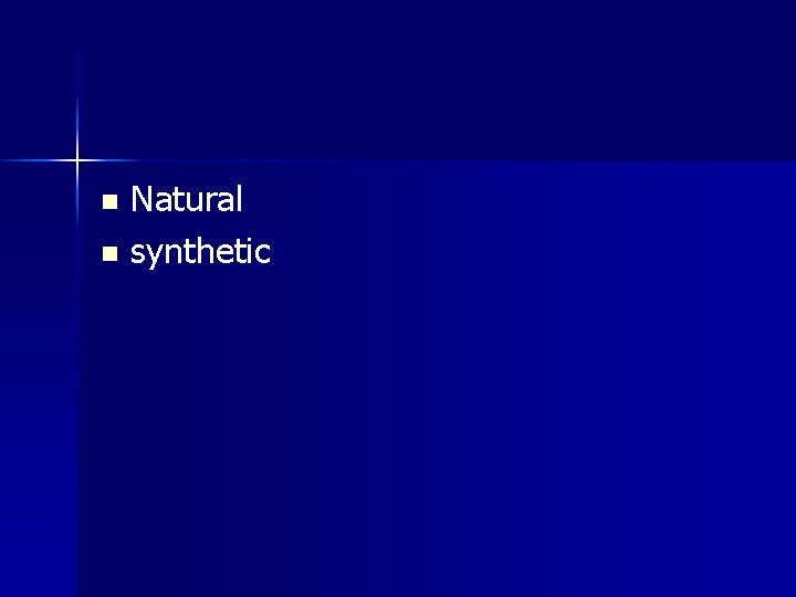 Natural n synthetic n 