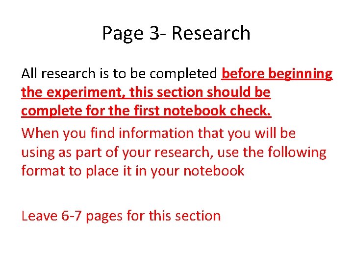 Page 3 - Research All research is to be completed before beginning the experiment,
