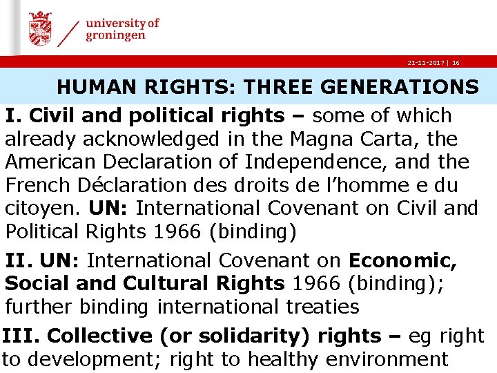 21 -11 -2017 | 16 HUMAN RIGHTS: THREE GENERATIONS I. Civil and political rights