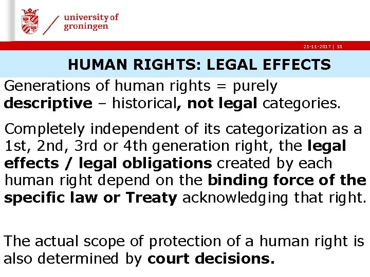21 -11 -2017 | 18 HUMAN RIGHTS: LEGAL EFFECTS Generations of human rights =