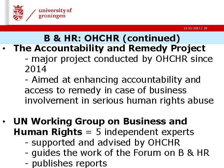 21 -11 -2017 | 29 B & HR: OHCHR (continued) • The Accountability and