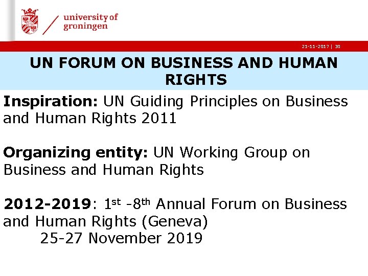 21 -11 -2017 | 30 UN FORUM ON BUSINESS AND HUMAN RIGHTS Inspiration: UN