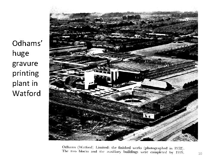 Odhams’ huge gravure printing plant in Watford 10 