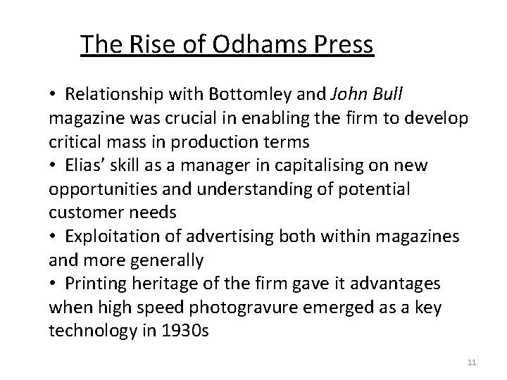 The Rise of Odhams Press • Relationship with Bottomley and John Bull magazine was