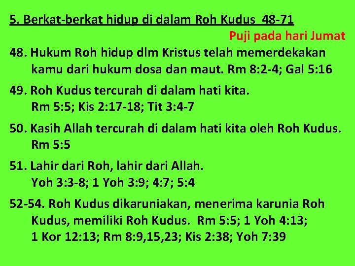 5. Berkat-berkat hidup di dalam Roh Kudus 48 -71 Puji pada hari Jumat 48.