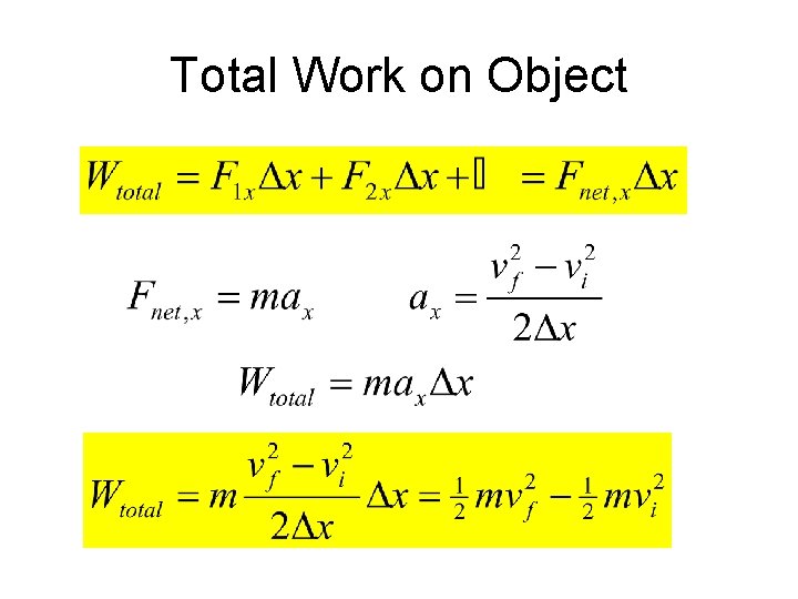 Total Work on Object 