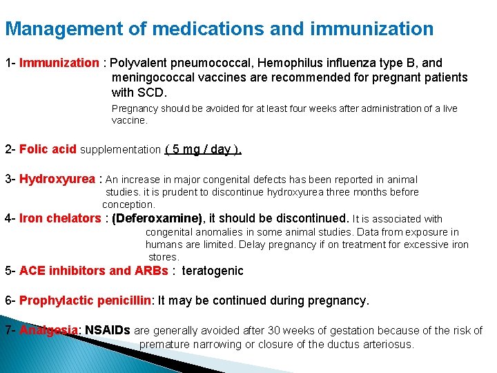 Management of medications and immunization 1 - Immunization : Polyvalent pneumococcal, Hemophilus influenza type