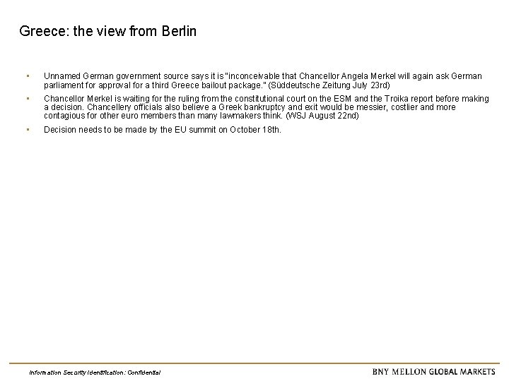 Greece: the view from Berlin • Unnamed German government source says it is “inconceivable