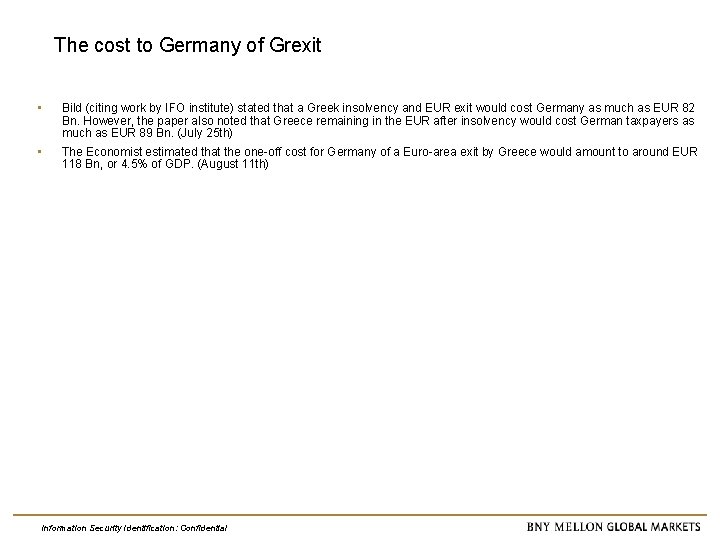 The cost to Germany of Grexit • Bild (citing work by IFO institute) stated