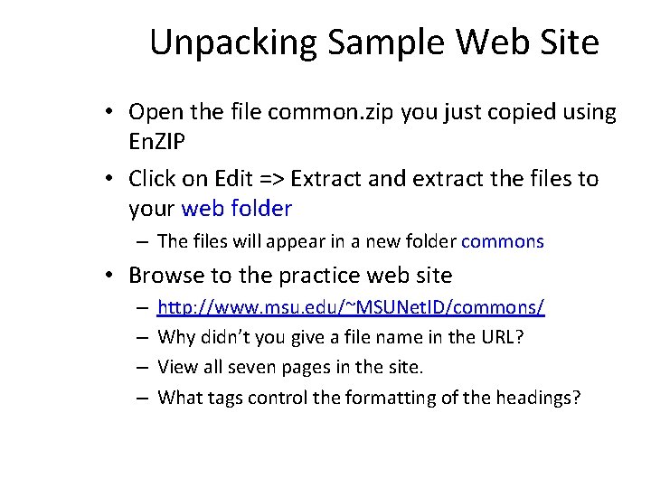 Unpacking Sample Web Site • Open the file common. zip you just copied using Unpacking Sample Web Site • Open the file common. zip you just copied using