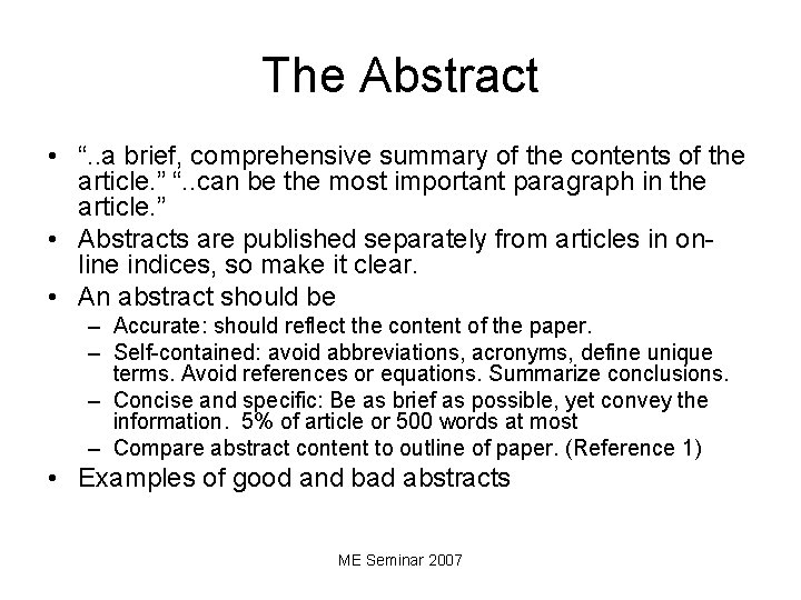 The Abstract • “. . a brief, comprehensive summary of the contents of the