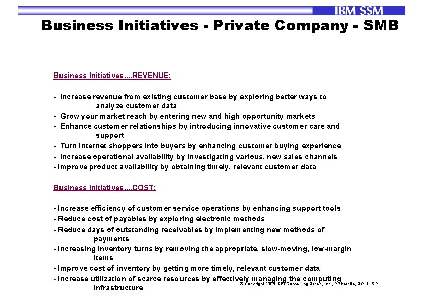 Business Initiatives - Private Company - SMB Business Initiatives. . REVENUE: - Increase revenue