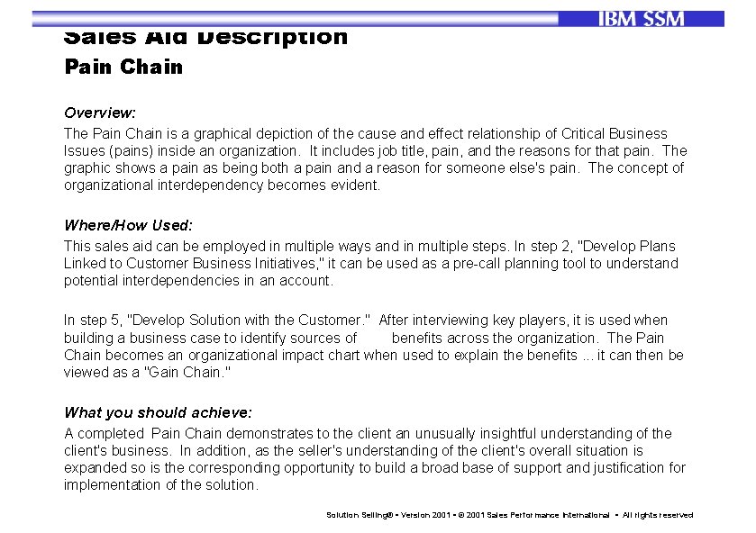 Sales Aid Description Pain Chain Overview: The Pain Chain is a graphical depiction of