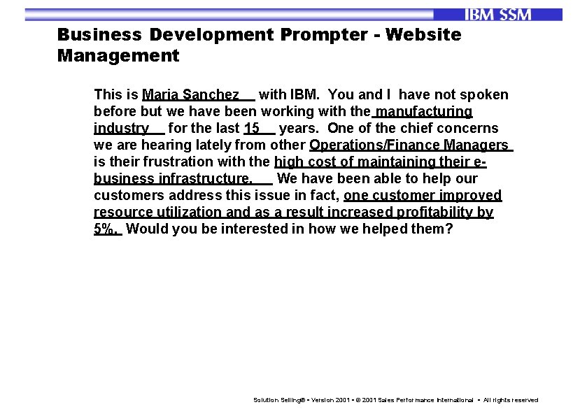 Business Development Prompter - Website Management This is Maria Sanchez with IBM. You and
