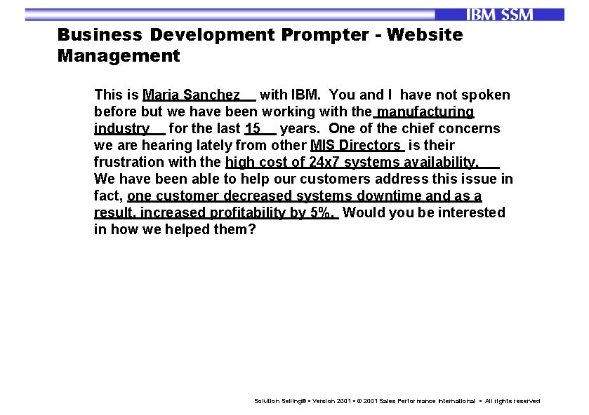 Business Development Prompter - Website Management This is Maria Sanchez with IBM. You and