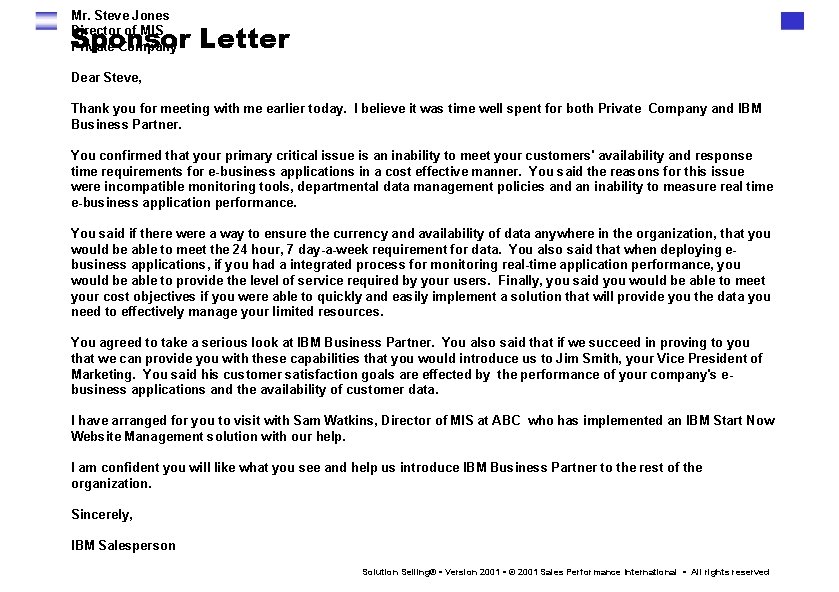 Mr. Steve Jones Director of MIS Private Company Sponsor Letter Dear Steve, Thank you