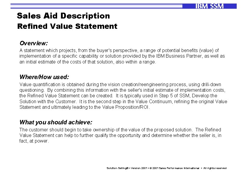 Sales Aid Description Refined Value Statement Overview: A statement which projects, from the buyer's