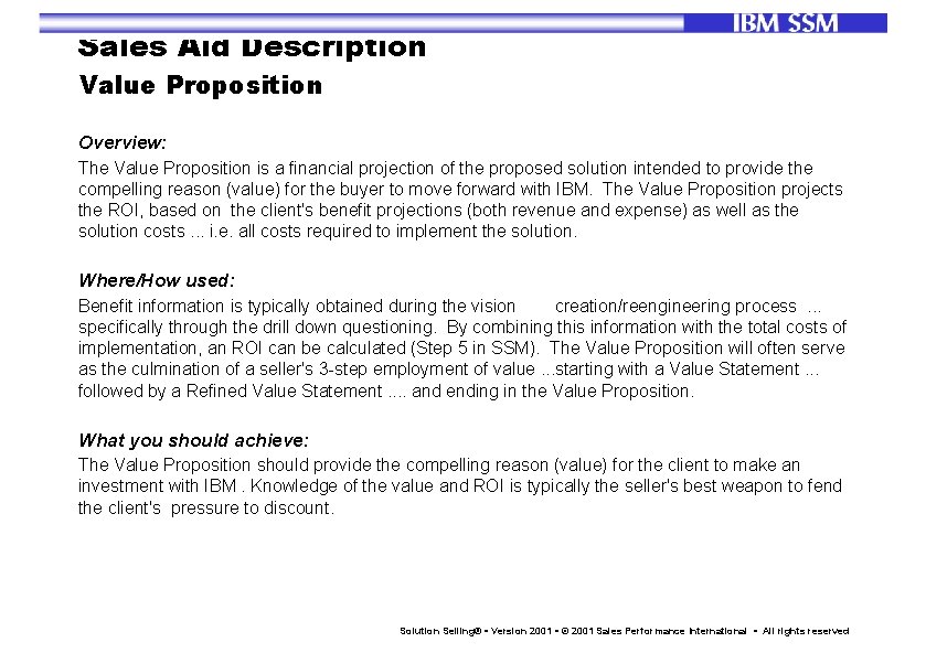 Sales Aid Description Value Proposition Overview: The Value Proposition is a financial projection of