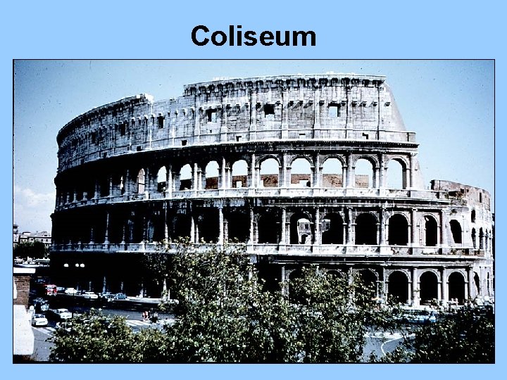 Coliseum Coliseum